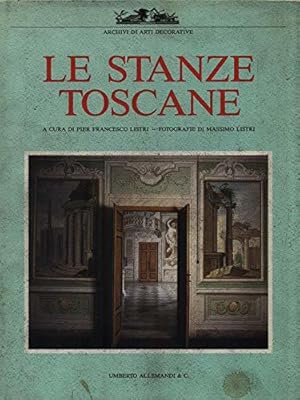 Seller image for Le stanze toscane. Ediz. illustrata for sale by JLG_livres anciens et modernes