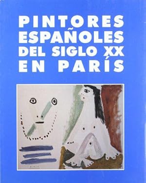 Bild des Verkufers fr Pintores espaoles del siglo XX enparis zum Verkauf von JLG_livres anciens et modernes