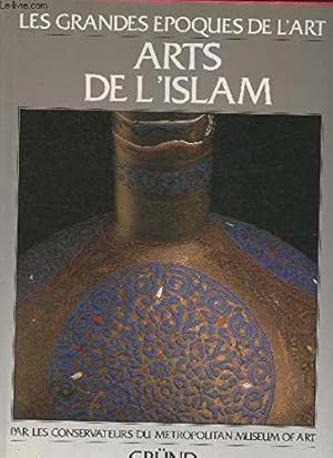 Image du vendeur pour Arts De L'islam mis en vente par JLG_livres anciens et modernes