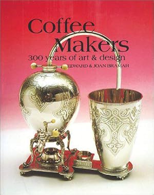 Imagen del vendedor de Coffee Makers: 300 Years of Art and Design a la venta por JLG_livres anciens et modernes