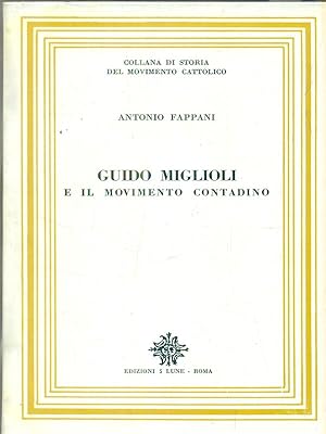 Seller image for Guido Miglioli e il movimento contadino for sale by Librodifaccia