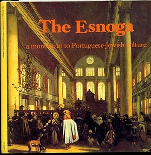 Imagen del vendedor de The Esnoga | A Monument to Portuguese-Jewish Culture a la venta por Little Stour Books PBFA Member