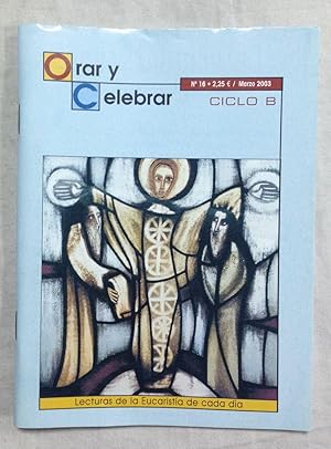 Imagen del vendedor de ORAR Y CELEBRAR. Ciclo B. N 16 a la venta por Librera Sagasta