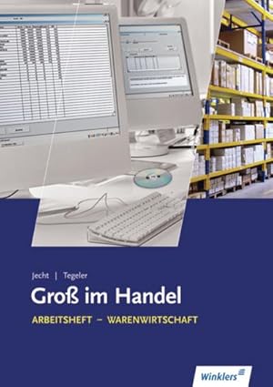 Bild des Verkufers fr Gro im Handel / KMK-Ausgabe: Gross im Handel: Gro im Handel: Das Warenwirtschaftssystem: Arbeitsheft zum Verkauf von Versandbuchhandlung Kisch & Co.