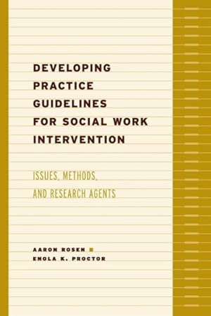 Seller image for Developing Practice Guidelines for Social Work Intervention : Issues, Methods, and Research Agenda for sale by GreatBookPrices