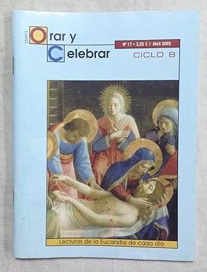 Imagen del vendedor de ORAR Y CELEBRAR. Ciclo B. N 17 a la venta por Librera Sagasta