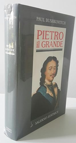 Seller image for PAUL BUSHKOVITCH PIETRO IL GRANDE SALERNO EDITRICE for sale by paolo tonnarelli