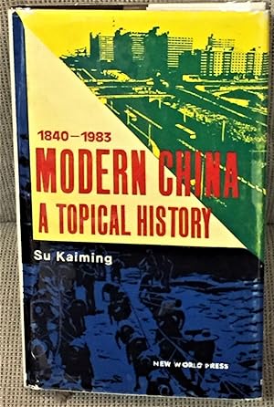 Seller image for Modern China, A Topical History for sale by My Book Heaven