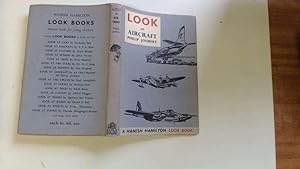 Imagen del vendedor de LOOK AT AIRCRAFT a la venta por Goldstone Rare Books