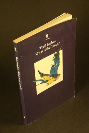 Bild des Verkufers fr What is the truth? Collected animal poems, volume 2. Illustrated by Lisa Flather zum Verkauf von Steven Wolfe Books