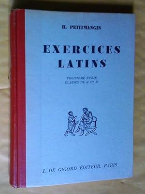 Seller image for Exercices latins, troisime srie (classes de quatrime et , 20e dition for sale by Claudine Bouvier