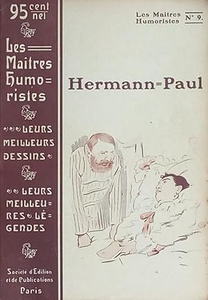 Image du vendeur pour Les Matres humoristes. Leurs meilleurs dessins, Leurs meilleures lgendes N 9 Hermann-Paul mis en vente par Bouquinerie L'Ivre Livre