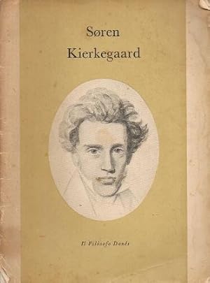 SOREN KIERKEGAARD. EL FILOSOFO DANES.