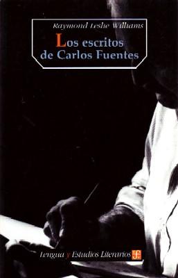 Seller image for LOS ESCRITOS DE CARLOS FUENTES for sale by Librera Raimundo