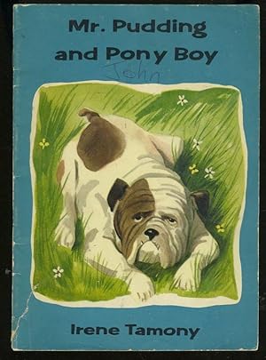 Seller image for MR. PUDDING AND PONY BOY for sale by Daniel Liebert, Bookseller