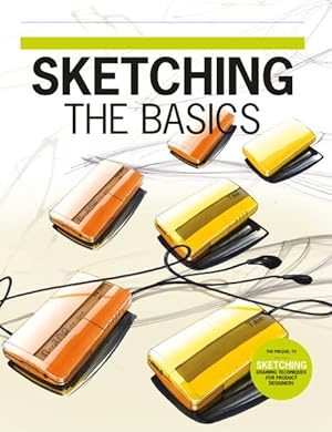 Seller image for Sketching the Basics for sale by GreatBookPrices