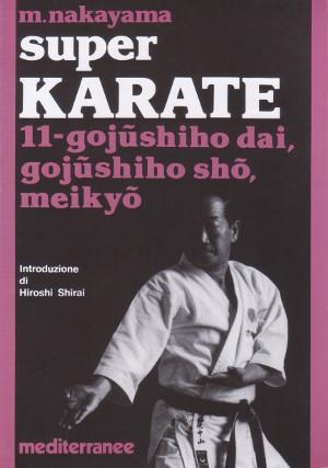 Super Karate vol.11 - Gojushiho Dai, Gojushiho Sho, Meikyo