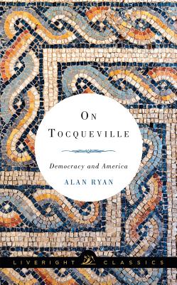 Image du vendeur pour On Tocqueville: Democracy and America (Paperback or Softback) mis en vente par BargainBookStores