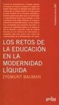 LOS RETOS DE LA EDUCACIÓN EN LA MODERNIDAD LÍQUIDA