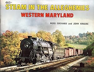 Seller image for Steam in the Alleghenies: Western Maryland for sale by Dorley House Books, Inc.