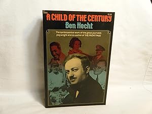 Seller image for A Child of the Century for sale by curtis paul books, inc.