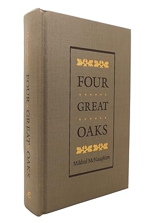 Seller image for FOUR GREAT OAKS for sale by Rare Book Cellar