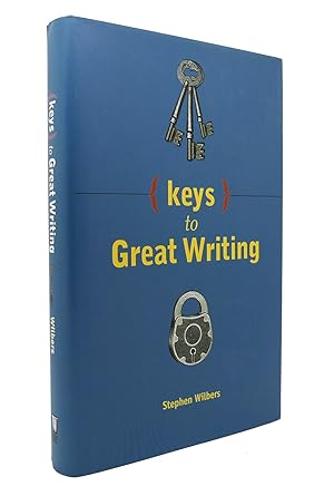 Seller image for KEYS TO GREAT WRITING for sale by Rare Book Cellar