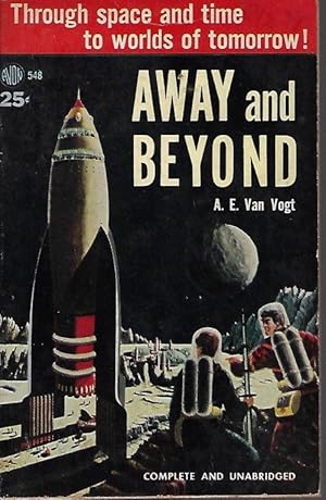 Seller image for AWAY AND BEYOND for sale by Books from the Crypt