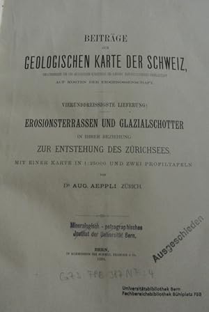 Image du vendeur pour Erosionsstrassen und Glazialschotter in ihrer Beziehung zur Entstehung des Zrichsees. Mit einer Karte in 1 : 25000 und 2 Profiltafeln. (= Beitrge zur geologischen Karte der Schweiz, herausgegeben von der Geologischen Commission der Schweiz. Naturforsch. Gesellschaft. 34 Lieferung, Neue Folge 4) mis en vente par Antiquariat Bookfarm