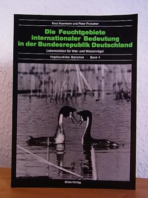 Seller image for Die Feuchtgebiete internationaler Bedeutung in der Bundesrepublik Deutschland. Lebenssttten fr Wat- und Wasservgele for sale by Antiquariat Weber