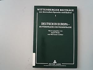 Bild des Verkufers fr Deutsch in Europa  Muttersprache und Fremdsprache. zum Verkauf von Antiquariat Bookfarm