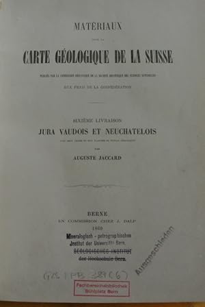 Supplement a la Description du Jura Vaudois et Neuchatelois. (= Materiaux pour la Carte geologiqu...