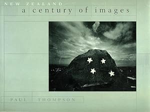 Image du vendeur pour New Zealand: A Century of Images mis en vente par LEFT COAST BOOKS