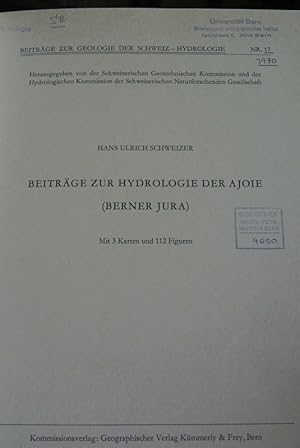 Bild des Verkufers fr Beitrge zur Hydrologie der Ajoie (Berner Jura). (= Beitrge zur Geologie der Schweiz / Hydrologie / Hrsg. Schweizerische Geotechnische Kommission und Schweizerische Hydrologische Kommission ; Nr. 17) zum Verkauf von Antiquariat Bookfarm