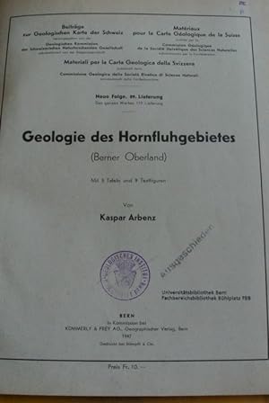 Seller image for Geologie des Hornfluhgebietes (Berner Oberland). (= Beitrge zur Geologischen Karte der Schweiz, Neue Folge, 89. Lieferung.) for sale by Antiquariat Bookfarm