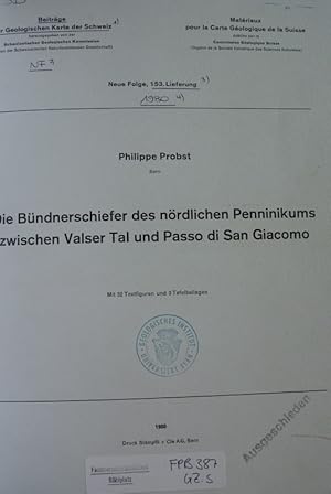 Die Bündnerschiefer des nördlichen Penninikums zwischen Valser Tal und Passo di San Giacomo. (= B...