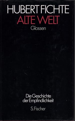 Seller image for Alte Welt. Glossen. for sale by Antiquariat Reinhold Pabel