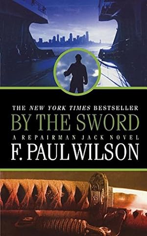 Seller image for BY THE SWORD (Repairman Jack) by WILSON, F. PAUL [Paperback ] for sale by booksXpress