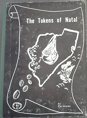 Seller image for The Tokens of Natal for sale by Chapter 1