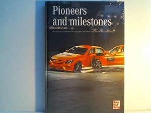 Pioneers and Milestones: History of protection for occupants and other road users at Mercedes-Benz