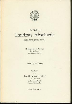 Immagine del venditore per Die Walliser Landrats-Abschiede seit dem Jahre 1500, Herausgegeben im Auftrage der Regierung des Kantons Wallis band 4 (1548-1565) venduto da Bouquinerie Le Fouineur