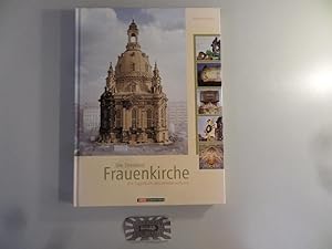Die Dresdner Frauenkirche : ein Tagebuch des Wiederaufbaus.
