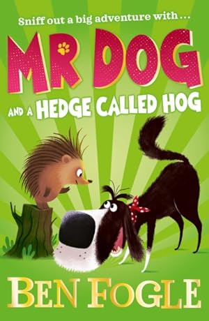 Imagen del vendedor de Mr Dog and a Hedge Called Hog a la venta por GreatBookPrices