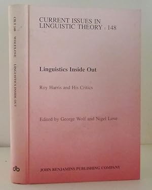 Immagine del venditore per Linguistics Inside Out, Roy Harris and His Critics venduto da Interquarian