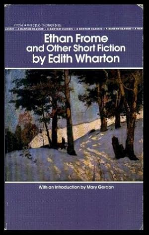 Bild des Verkufers fr ETHAN FROME - and Other Short Fiction zum Verkauf von W. Fraser Sandercombe