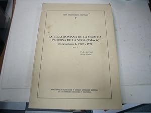 Image du vendeur pour LA VILLA ROMANA DE LA OLMEDA, PEDROSA DE LA VEGA. (Palencia). Excavaciones de 1969 y 1970. Volumen I. Acta Arqueologica Hispanica. mis en vente par EL ACCIPIES