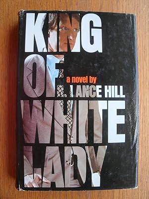 Seller image for King of White Lady for sale by Scene of the Crime, ABAC, IOBA