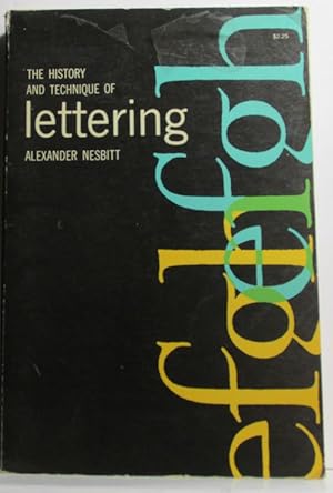 Imagen del vendedor de The History and Technique of Lettering a la venta por Rose City Books