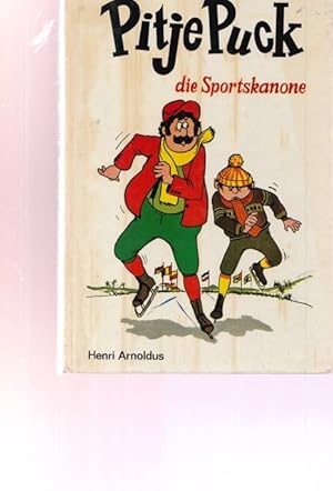 Bild des Verkufers fr Pitje Puck die Sportskanone. 12. Reihe: Weichert Buch. zum Verkauf von Ant. Abrechnungs- und Forstservice ISHGW