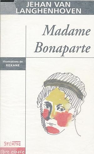 Seller image for Madame Bonaparte for sale by LIBRAIRIE GIL-ARTGIL SARL